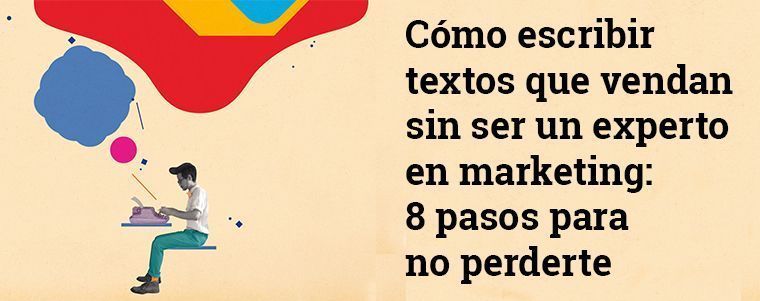 Cómo escribir textos que vendan sin experto marketing